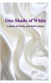 One Shade of White