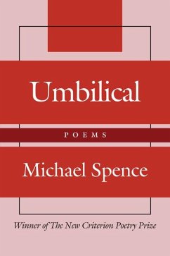 Umbilical: Poems - Spence, Michael