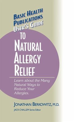 User's Guide to Natural Allergy Relief - Berkowitz, M. D. Jonathan M.