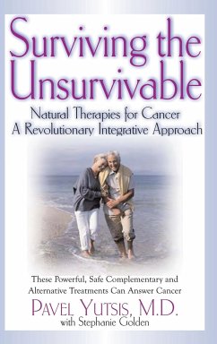 Surviving the Unsurvivable - Yutsis, Pavel I.; Golden, Stephanie