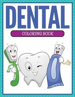 Dental Coloring Book - Speedy Publishing Llc