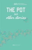 The Pot and Other Stories. Stories of the 6th FEMRITE Residency for African Women Writers