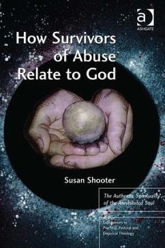 How Survivors of Abuse Relate to God - Shooter, Susan