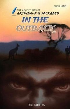In the Outback (The Adventures of Archibald and Jockabeb) - Collins, Art