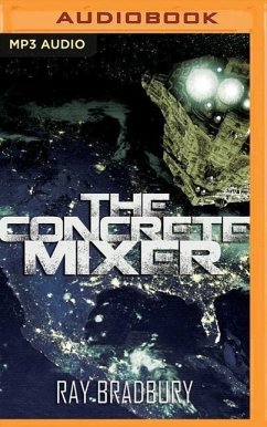 The Concrete Mixer - Bradbury, Ray D.