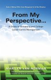 From My Perspective...A Guide to University and College Career Centre Management