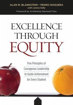 Excellence Through Equity - Blankstein, Alan M; Noguera, Pedro; Kelly, Lorena