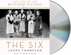 The Six: The Lives of the Mitford Sisters - Thompson, Laura