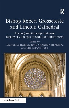 Bishop Robert Grosseteste and Lincoln Cathedral