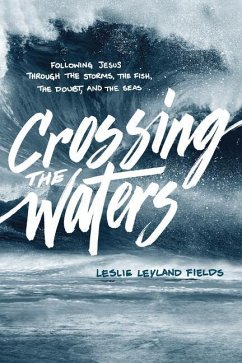 Crossing the Waters - Fields, Leslie Leyland