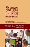 The Praying Church Handbook--Volume II--Personal