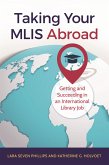 Taking Your MLIS Abroad Taking Your MLIS Abroad