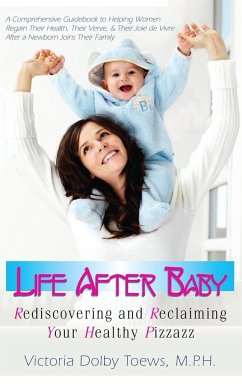 Life After Baby - Toews, Victoria Dolby