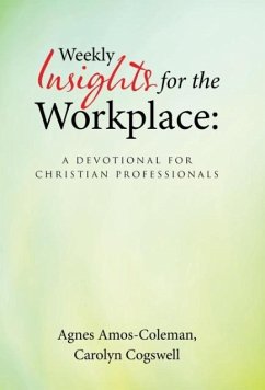 Weekly Insights for the Workplace - Amos-Coleman, Agnes; Cogswell, Carolyn