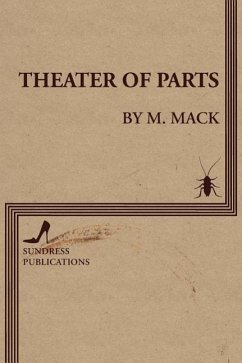 Theater of Parts - Mack, M.