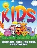 Kids: Coloring Book For Kids- Awesome Fun