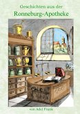 Geschichten aus der Ronneburg-Apotheke Geschichten aus der Ronneburg-Apotheke