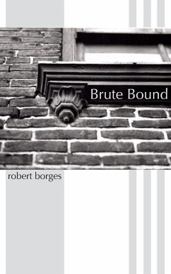 Brute Bound - Buccalari-Borges, Robert