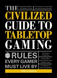 The Civilized Guide to Tabletop Gaming - Litorco, Teri