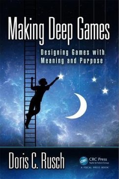 Making Deep Games - Rusch, Doris C.