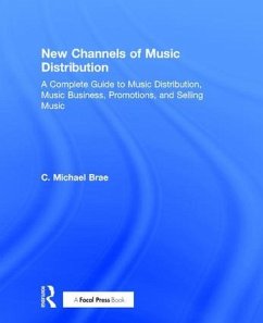New Channels of Music Distribution - Brae, C Michael