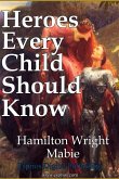 Heroes Every Child Should Know