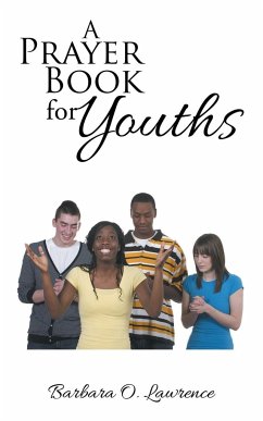 A Prayer Book for Youths - Lawrence, Barbara O.