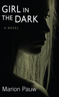 Girl in the Dark - Pauw, Marion