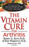 The Vitamin Cure for Arthritis