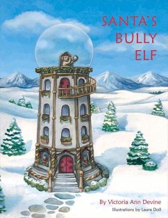 Santa's Bully Elf: Volume 1 - Devine, Victoria