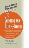 User's Guide to Carnitine and Acetyl-L-Carnitine
