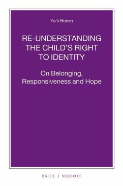 Re-Understanding the Child's Right to Identity - Ronen