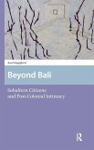 Beyond Bali Beyond Bali