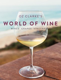 Oz Clarke's World of Wine - Clarke, Oz