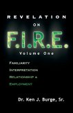 Revelation on F.I.R.E.: Volume One