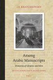 Among Arabic Manuscripts: Memories of Libraries and Men