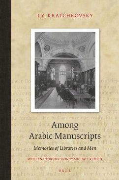 Among Arabic Manuscripts - Kratchkovsky, I y