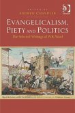 Evangelicalism, Piety and Politics