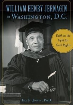 William Henry Jernagin in Washington, D.C. - Jones, Ida E