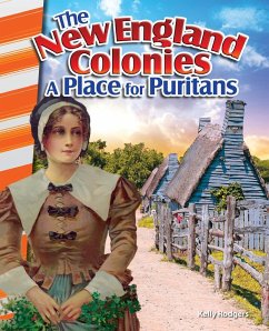 The New England Colonies - Rodgers, Kelly