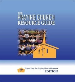 The Praying Church Resource Guide - Small, P Douglas