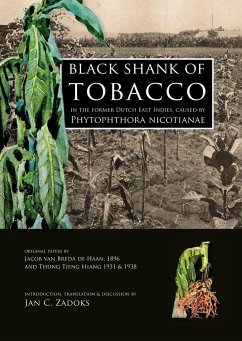 Black shank of tobacco in the former Dutch East Indies, caused by Phytophthora nicotianae - Zadoks, Jan C.