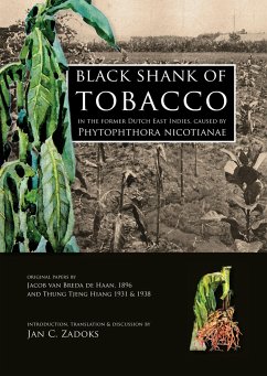 Black shank of tobacco in the former Dutch East Indies, caused by Phytophthora nicotianae