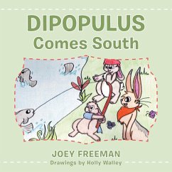 Dipopulus Comes South - Freeman, Joey