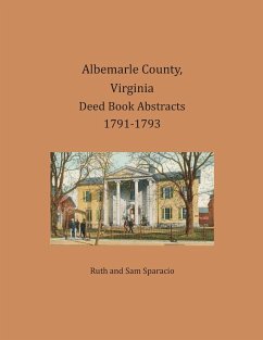 Albemarle County, Virginia Deed Book Abstracts 1791-1793 - Sparacio, Ruth; Sparacio, Sam