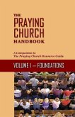 The Praying Church Handbook--Volume I