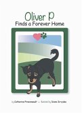 Oliver P Finds a Forever Home