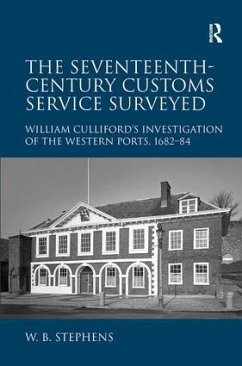 The Seventeenth-Century Customs Service Surveyed - Stephens, William B