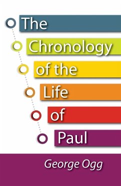 The Chronology of the Life of Paul - Ogg, George