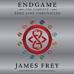 Endgame: The Complete Zero Line Chronicles - Frey, James